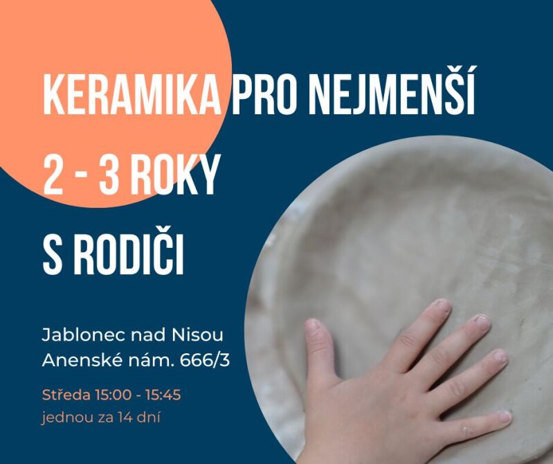 Keramika pro nejmenší 2 - 3 roky s rodiči, středa 15:00 - 15:45